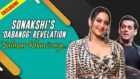 How well does Sonakshi Sinha know Salman Khan in reality?
