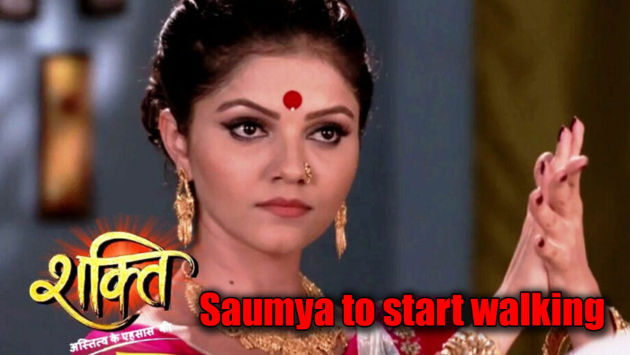 Shakti Astitva Ke Ehsaas Ki: Good news as Saumya starts to walk on her own