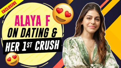 Alaya F talks about dating and REVEALS her first celebrity CRUSH