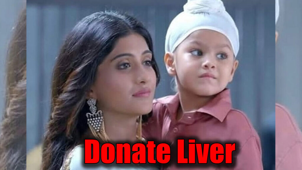 Choti Sarrdaarni: Pregnant Meher to donate liver for Param