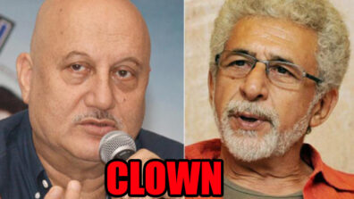 Naseeruddin Shah LASHES at Anupam Kher, calls him a ‘Sycophant Clown’