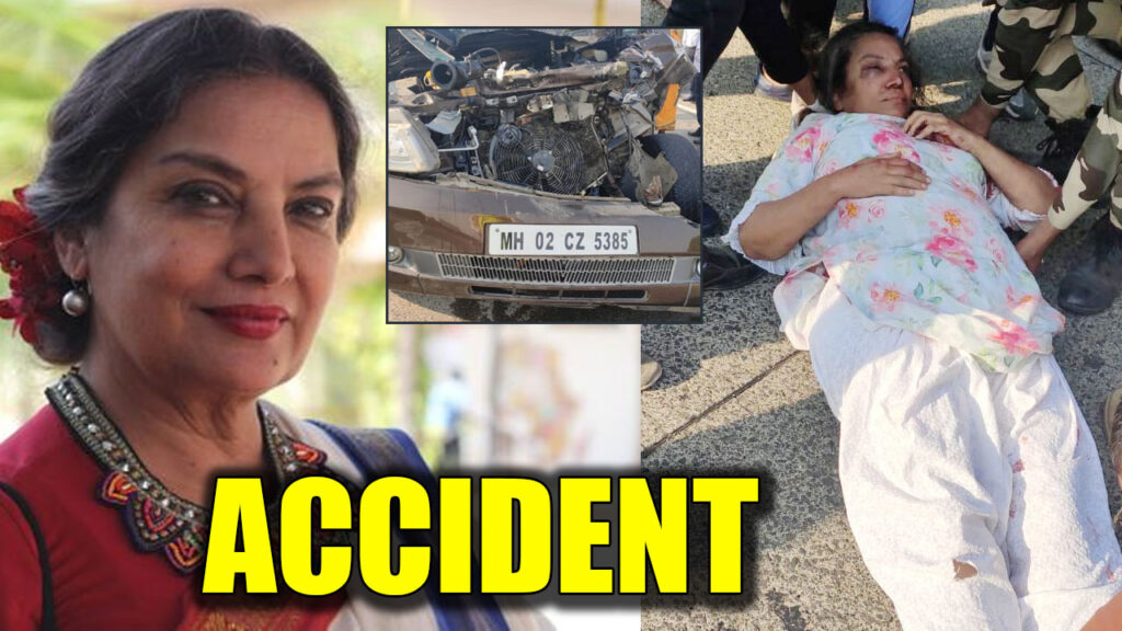 OMG: Actress Shabana Azmi meets with a near fatal accident