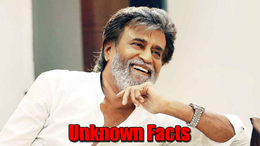 Rajinikanth: 5 Unknown Facts