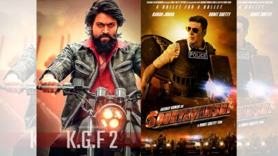 KGF Chapter 2 vs Sooryavanshi: Rate The Most Awaited Movie of 2020?