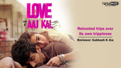 Review of Love Aaj Kal: Rebooted trips over its own trippiness