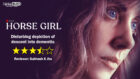 Review of Netflix film Horse Girl: Disturbing depiction of descent into dementia