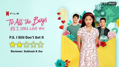 Review of To All The The Boys, PS I Still Love You (Netflix):  PS, I Still Don’t Get It