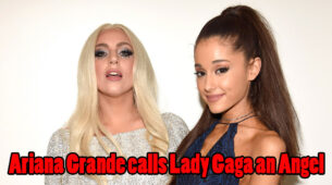 Ariana Grande’s heartfelt birthday wish to Lady Gaga