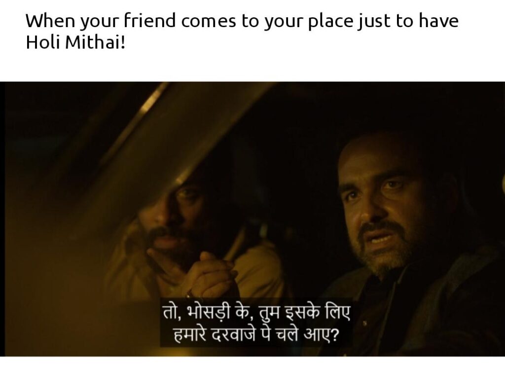 Best Mirzapur memes on Holi that you relate to - 1