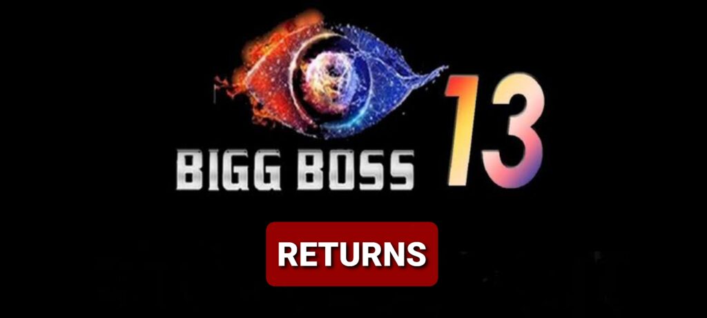 Bigg Boss 13 set to return to TV?