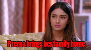 Kasautii Zindagii Kay Written Episode Update 19th March 2020: Prerna takes her family home