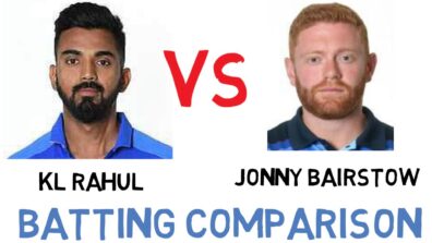 KL Rahul vs Jonny Bairstow: the Best Opener