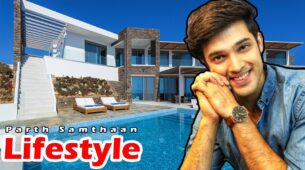 Know About Parth Samthaan’s Lifestyle