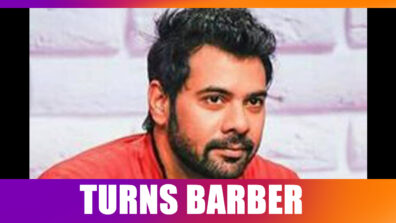 Kumkum Bhagya fame Shabir Ahluwalia turns a BARBER, cuts hair of someone special: Read Details