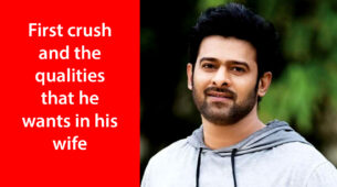 REVEALED! Prabhas’ first crush and the qualities that he wants in his wife