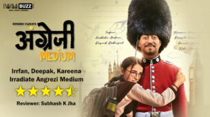 Review of Angrezi Medium: Irrfan, Deepak, Kareena Irradiate Angrezi Medium