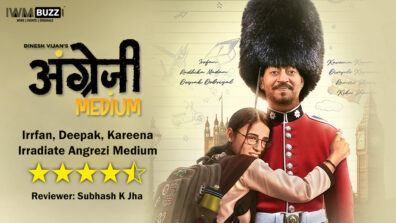 Review of Angrezi Medium: Irrfan, Deepak, Kareena Irradiate Angrezi Medium