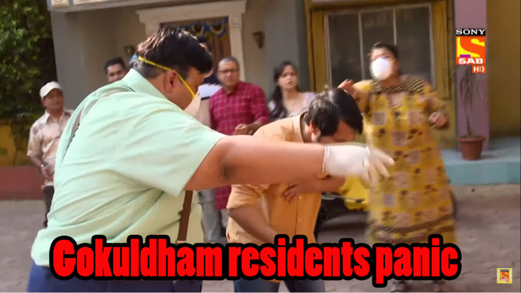 Taarak Mehta Ka Ooltah Chashmah Written Episode Update 18th March 2020: Gokuldham residents panic