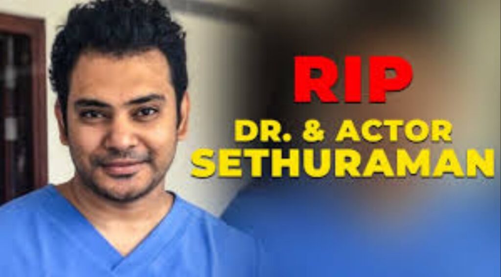 Tamil actor and doctor Sethuraman dies of cardiac arrest 1