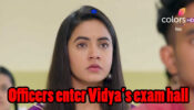 Vidya Written Episode Update 19th March 2020: Education department officials enter Vidya’s exam hall