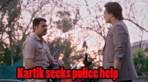 Yeh Rishta Kya Kehlata Hai Written Episode Update 18th March 2020: Kartik seeks police help