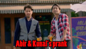 Yeh Rishtey Hain Pyaar Ke Written Episode Update 19th March 2020: Abir and Kunal play a prank