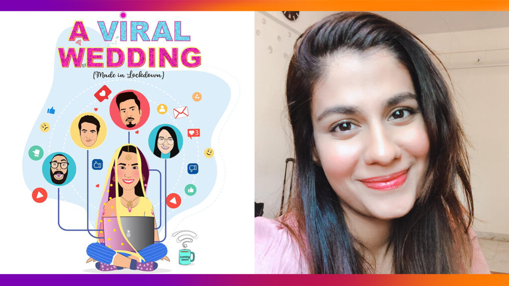 A Viral Wedding comes from a sincere desire to entertain people: Shreya Dhanwanthary