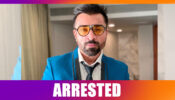 Bigg Boss fame Ajaz Khan ARRESTED