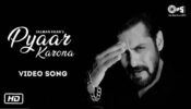 COVID-19: Salman Khan’s new song ‘Pyaar Karona’ will make you stay close emotionally
