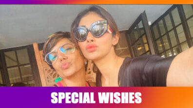 Mouni Roy’s birthday wish for someone special