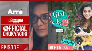 Official Chukyagiri Vs Girl in The City: Your Favourite Mithila Palkar Character?