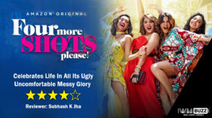 Review of Amazon Prime’s Four More Shots Please Season 2: Celebrates Life In All Its Ugly Uncomfortable Messy Glory
