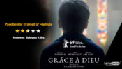 Review of French film By The Grace Of God: Paedophilia Drained of Feelings