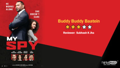 Review of My Spy: Buddy Buddy Baatein