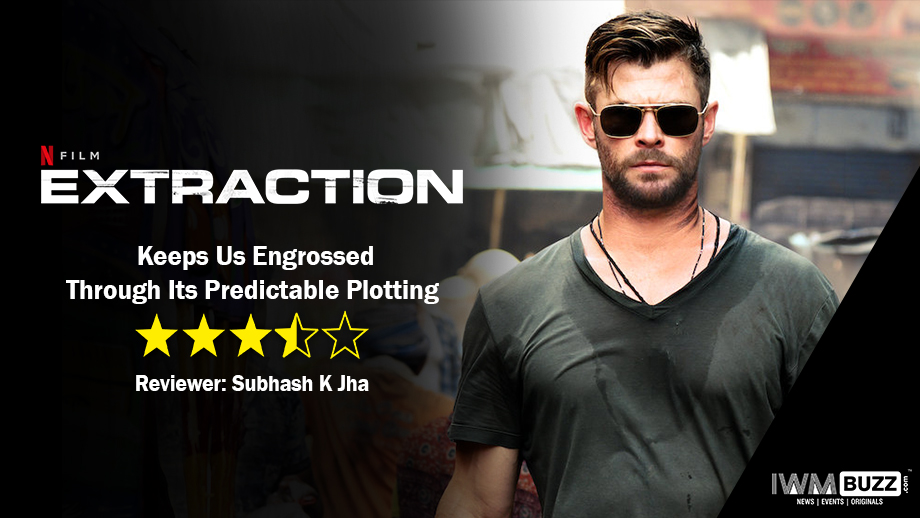 Review of Netflix's Extraction: Keeps Us Engrossed Through Its Predictable Plotting 2