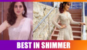 Surbhi Jyoti or Shraddha Arya: The ultimate glam doll in shimmer dress