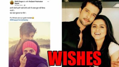 After separation, Ridhi Dogra wishes ‘happy friendship day for life’ to Raqesh Bapat