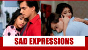Best Sad Expression Moments Of Kartik And Naira From Yeh Rishta Kya Kehlata Hai That Will Make You CRY