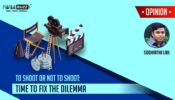 (Covid-19 Impact) To Shoot or Not to Shoot: Time to Fix The Dilemma