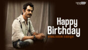 Dear Nawazuddin, Happy Birthday: Time To Return Home; Time To Be Who You Were