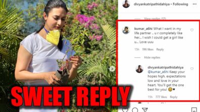 Hopes high, expectations low: Divyanka Tripathi’s message to fan who wanted her as ‘life partner’