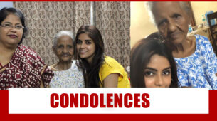 Naagin 4 actress Sayantani Ghosh’s grandmother passes away