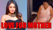 Pop sensation Neha Kakkar’s love for her mother is adorable