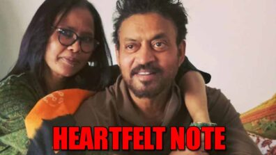 Read Now: Emotional and heartfelt message of Irrfan Khan’s wife Sutapa Sikdar