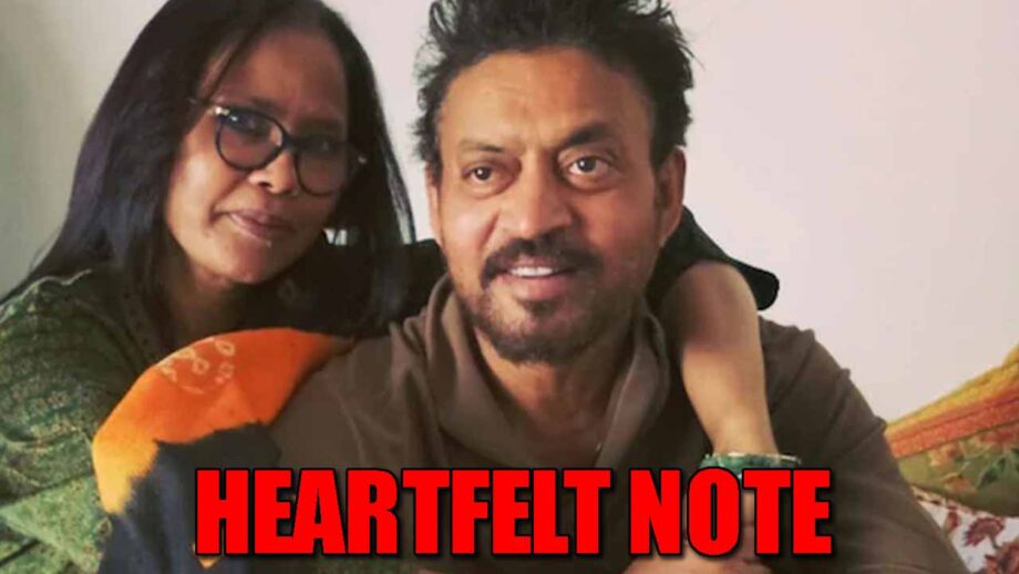 Read Now: Emotional and heartfelt message of Irrfan Khan's wife Sutapa Sikdar 1