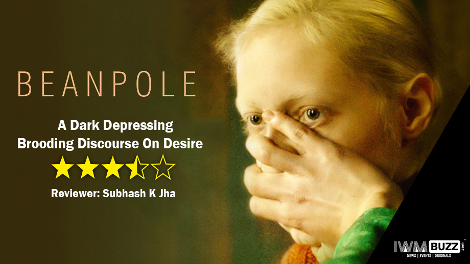 Review of Beanpole: A Dark Depressing Brooding Discourse On Desire