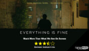 Review of short film Everything Is Fine: Conveys Much More Than What We See On Screen