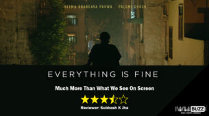 Review of short film Everything Is Fine: Conveys Much More Than What We See On Screen