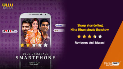Review of Ullu’s Smartphone: Sharp storytelling, Hina Khan steals the show