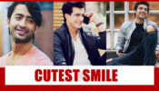 Shaheer Sheikh Vs Mohsin Khan Vs Parth Samthaan: The Actor With The Cutest Smile?